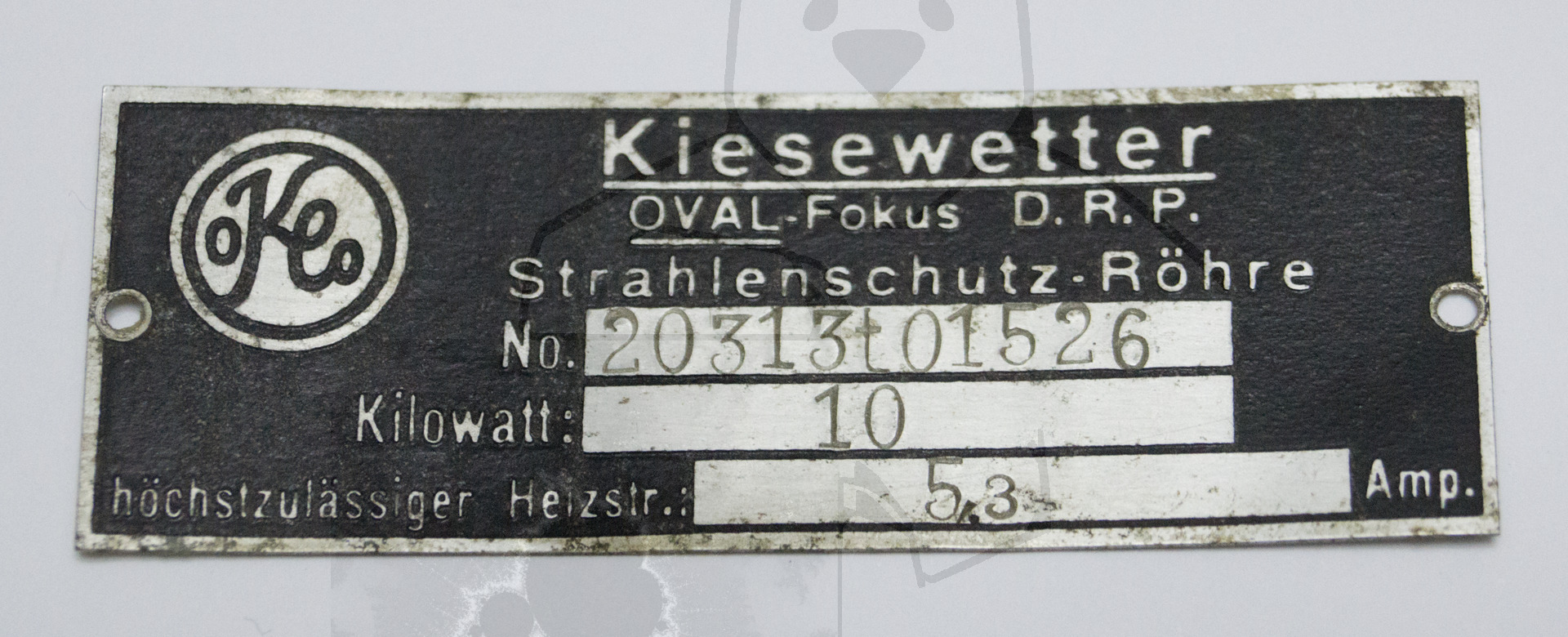 Roentgenroehre Kiesewetter Strahlenschutzroehre, Ovalfokus - Typenschild